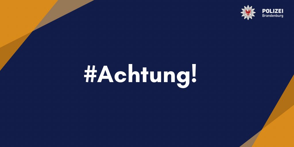 'Watch Out' notice published by the Brandenburg police on its social media.
